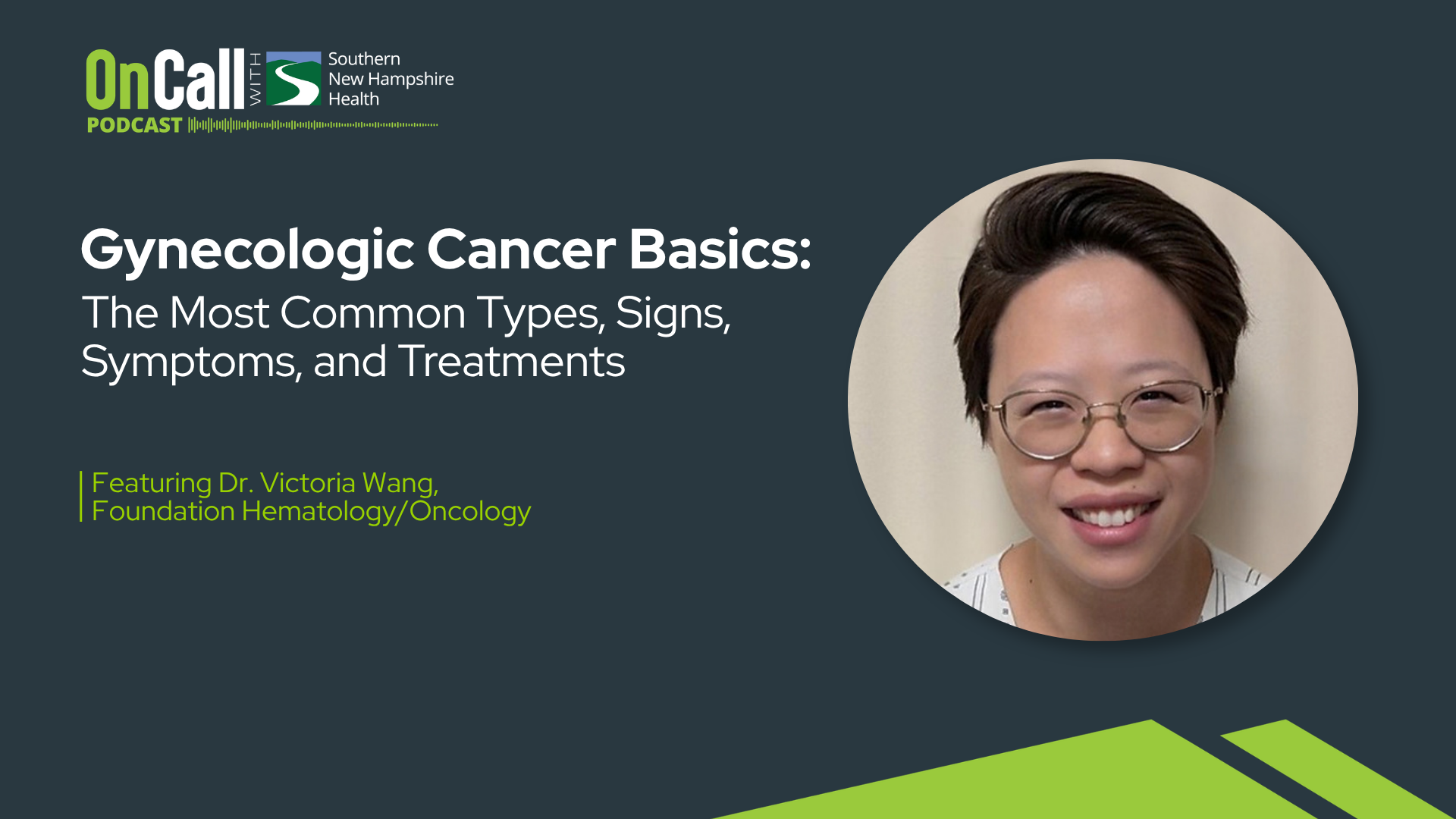 Gynecologic Cancer Basics: The Most Common Types, Signs, Symptoms, and Treatments
