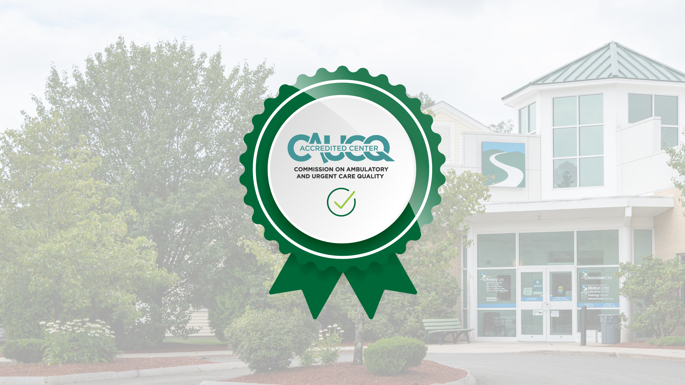Southern New Hampshire Health Immediate Care Earns Prestigious Accreditation