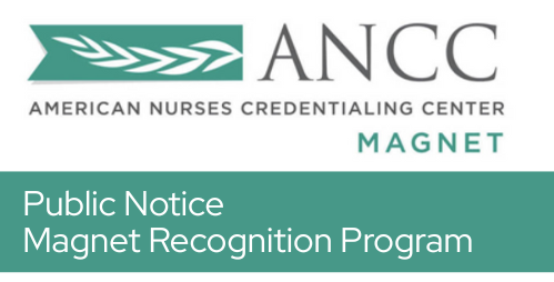 ANCC American Nurses Credentialing Center Magnet Public Notice
